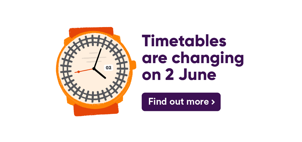 Timetables are changing on 2 June